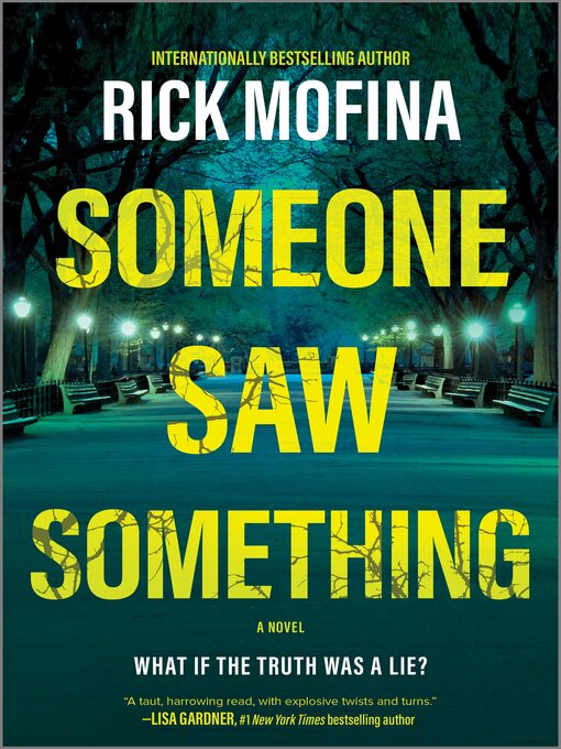 Title details for Someone Saw Something by Rick Mofina - Available